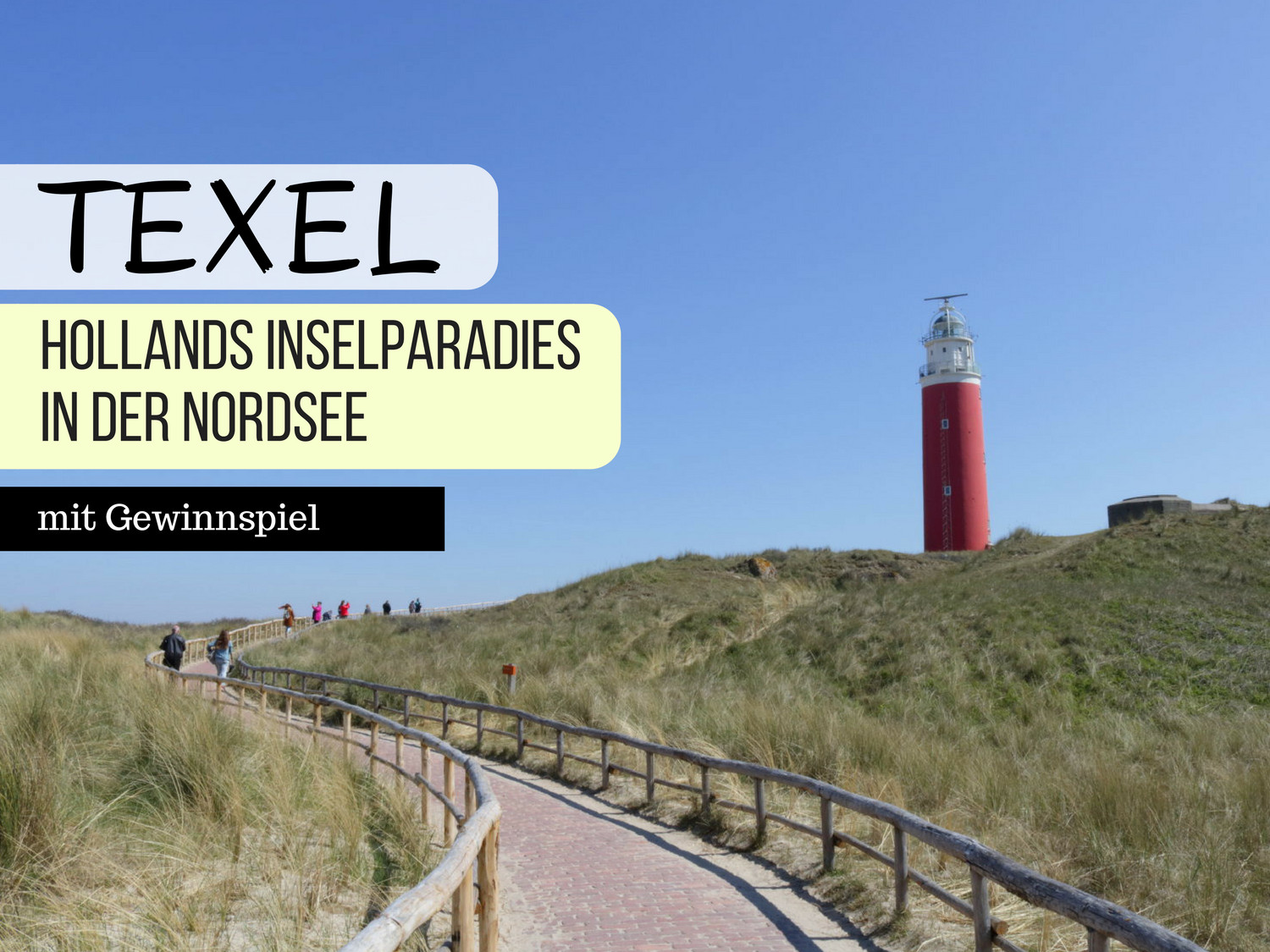Texel Reisen - Urlaub an der holländischen Nordseeküste buchen