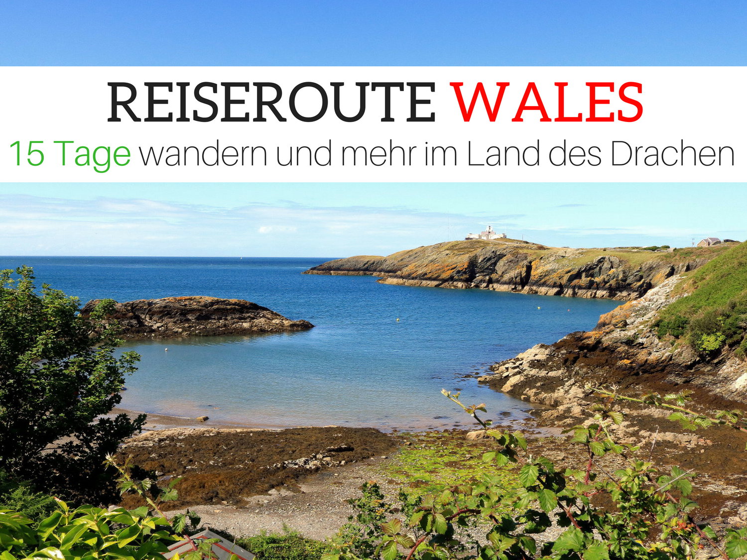 Reiseroute Wales