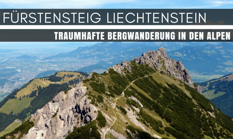 Fürstensteig Liechtenstein