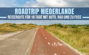 Roadtrip Niederlande