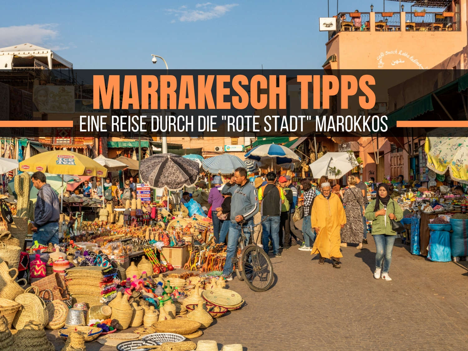 Marrakesch Tipps